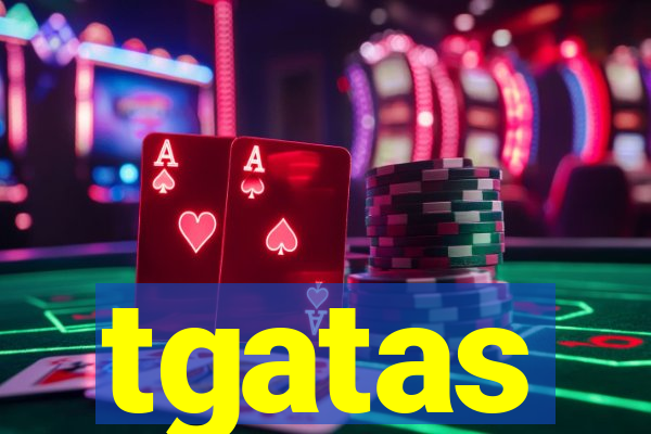 tgatas