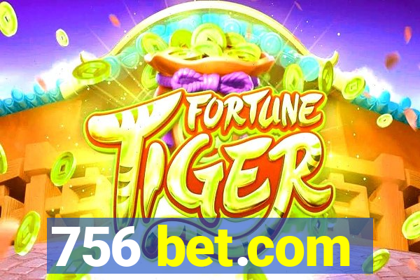 756 bet.com