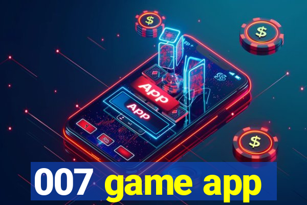 007 game app