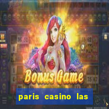 paris casino las vegas nv