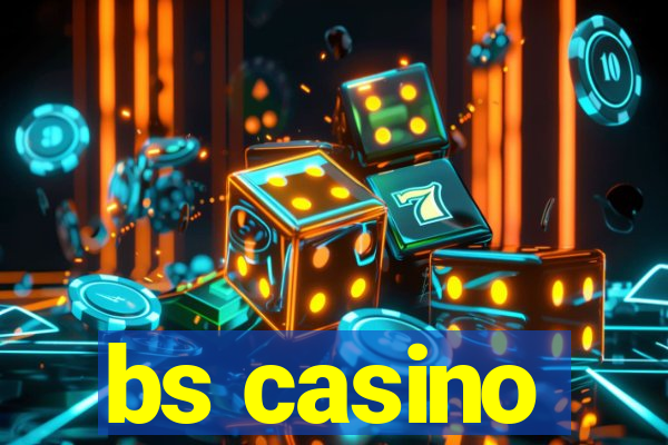 bs casino