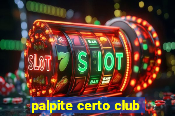 palpite certo club