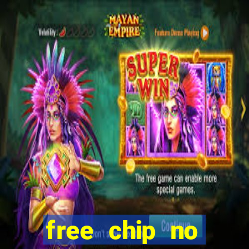 free chip no deposit casino