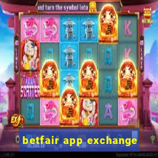 betfair app exchange