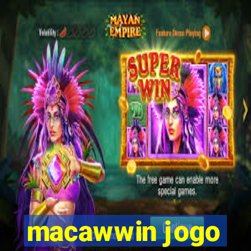 macawwin jogo