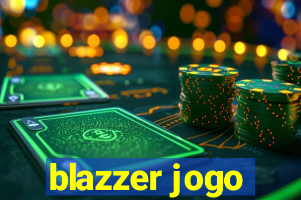 blazzer jogo