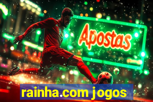 rainha.com jogos