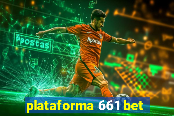 plataforma 661 bet