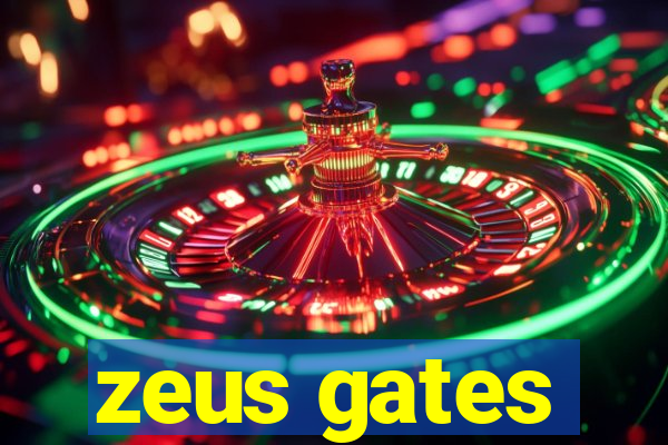 zeus gates