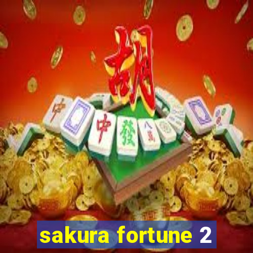 sakura fortune 2