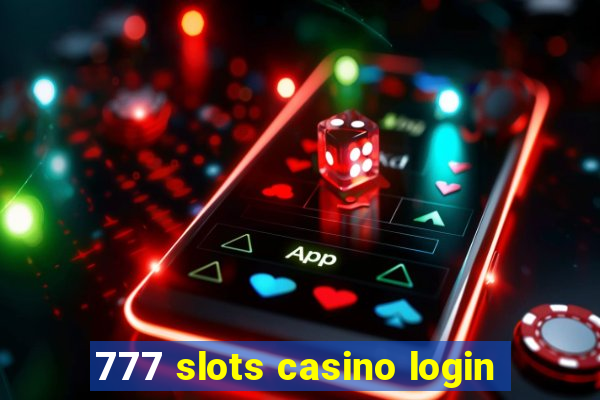 777 slots casino login