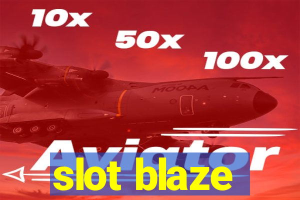 slot blaze