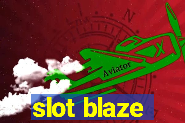 slot blaze