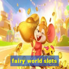 fairy world slots