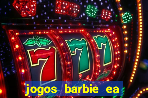 jogos barbie ea magia da moda