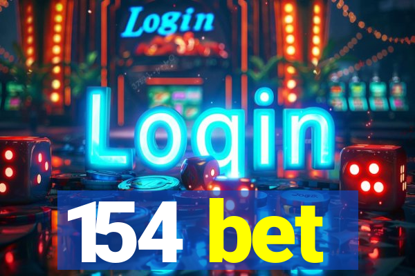 154 bet