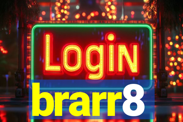 brarr8