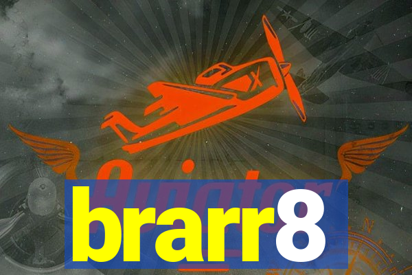 brarr8