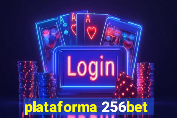 plataforma 256bet