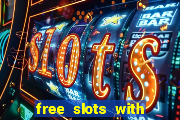 free slots with free spins and bonus