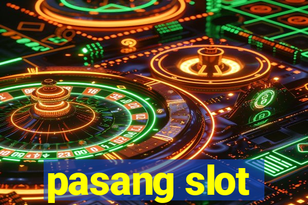 pasang slot