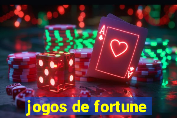 jogos de fortune