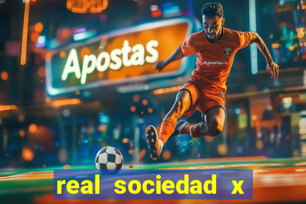 real sociedad x valencia palpite