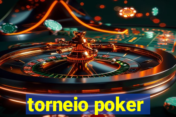 torneio poker