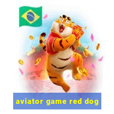 aviator game red dog