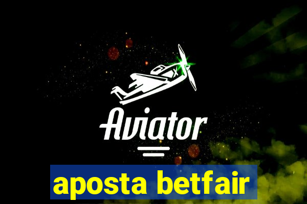 aposta betfair