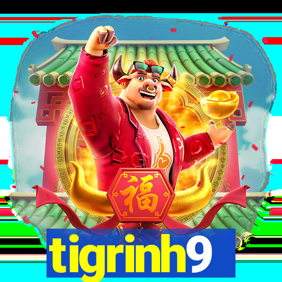 tigrinh9