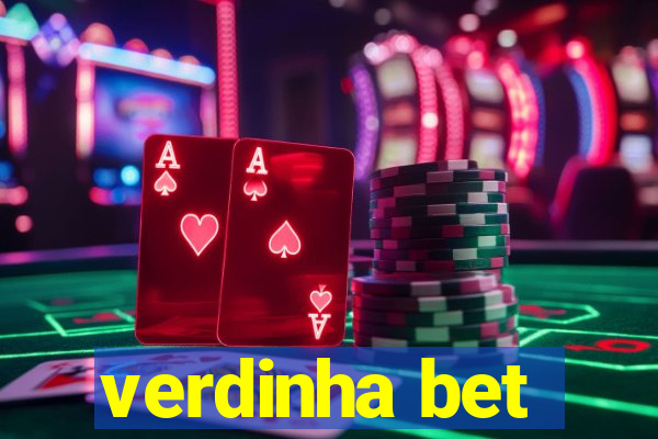 verdinha bet