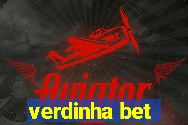 verdinha bet