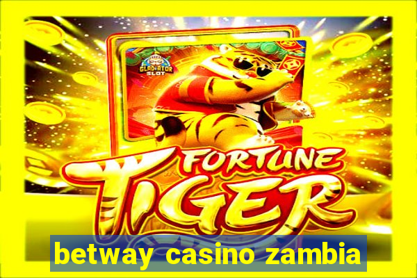 betway casino zambia