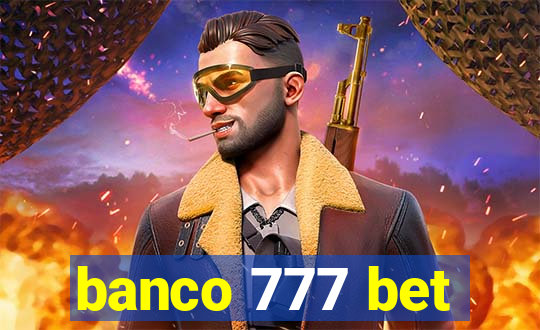 banco 777 bet