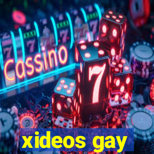 xideos gay