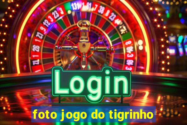 foto jogo do tigrinho