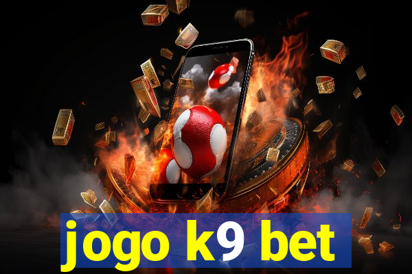 jogo k9 bet