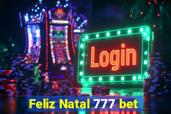 Feliz Natal 777 bet