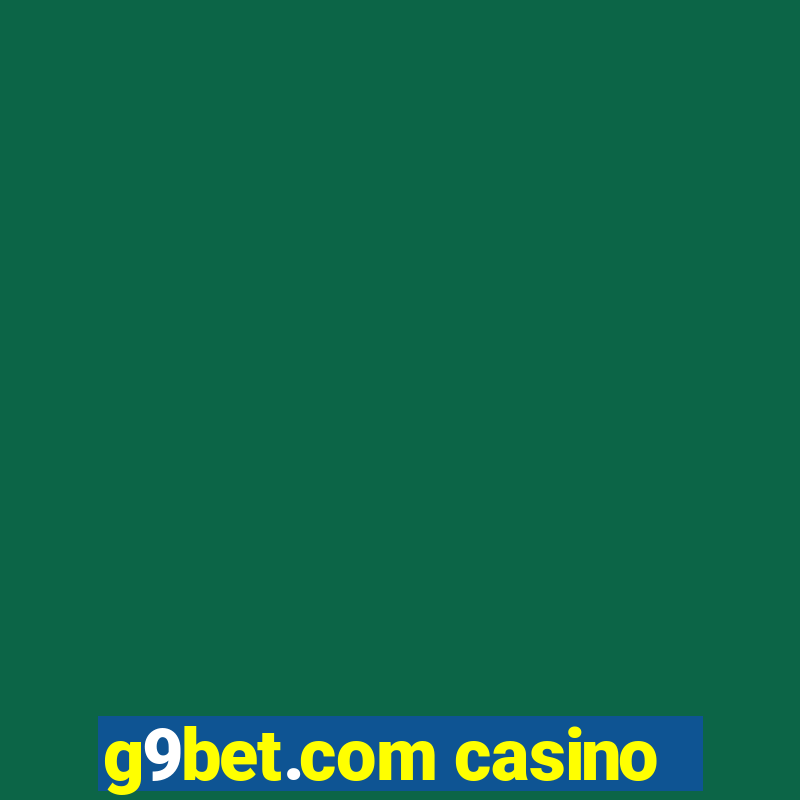 g9bet.com casino