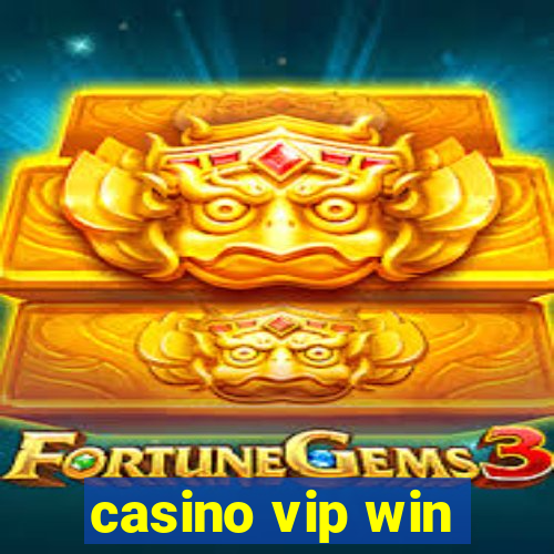 casino vip win