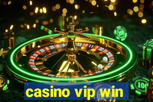 casino vip win