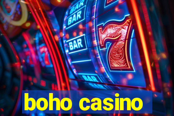 boho casino