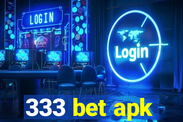 333 bet apk