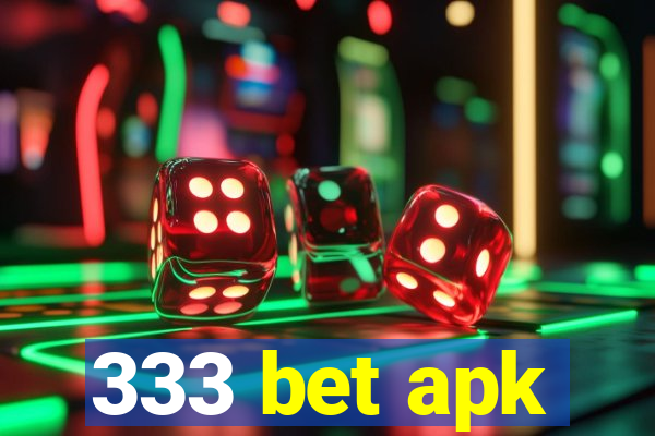 333 bet apk