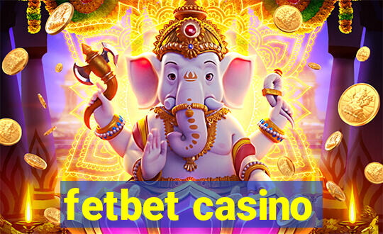 fetbet casino