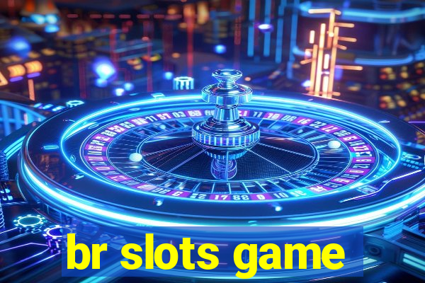 br slots game