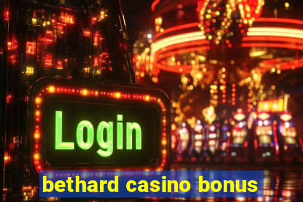 bethard casino bonus