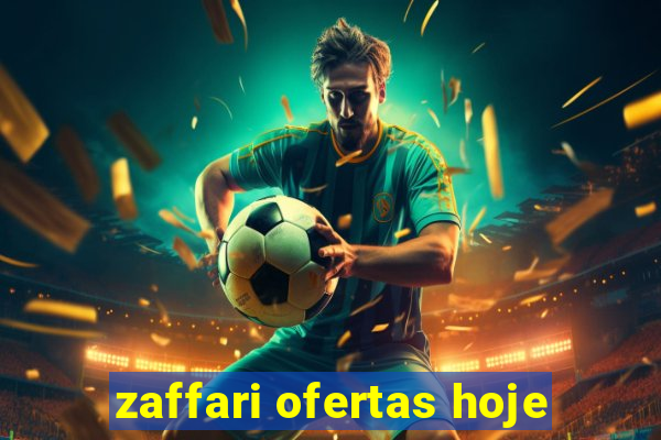 zaffari ofertas hoje