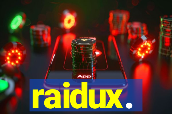 raidux.